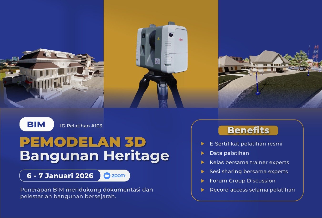 PEMODELAN 3D BANGUNAN HERITAGE (6-7 Januari 2026)